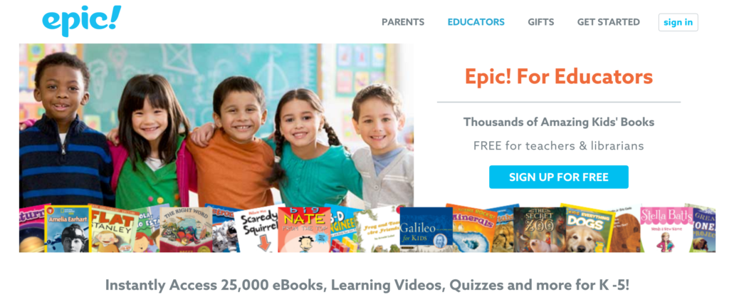 Sign Up for EPIC! For Educators! It's free for teachers. 