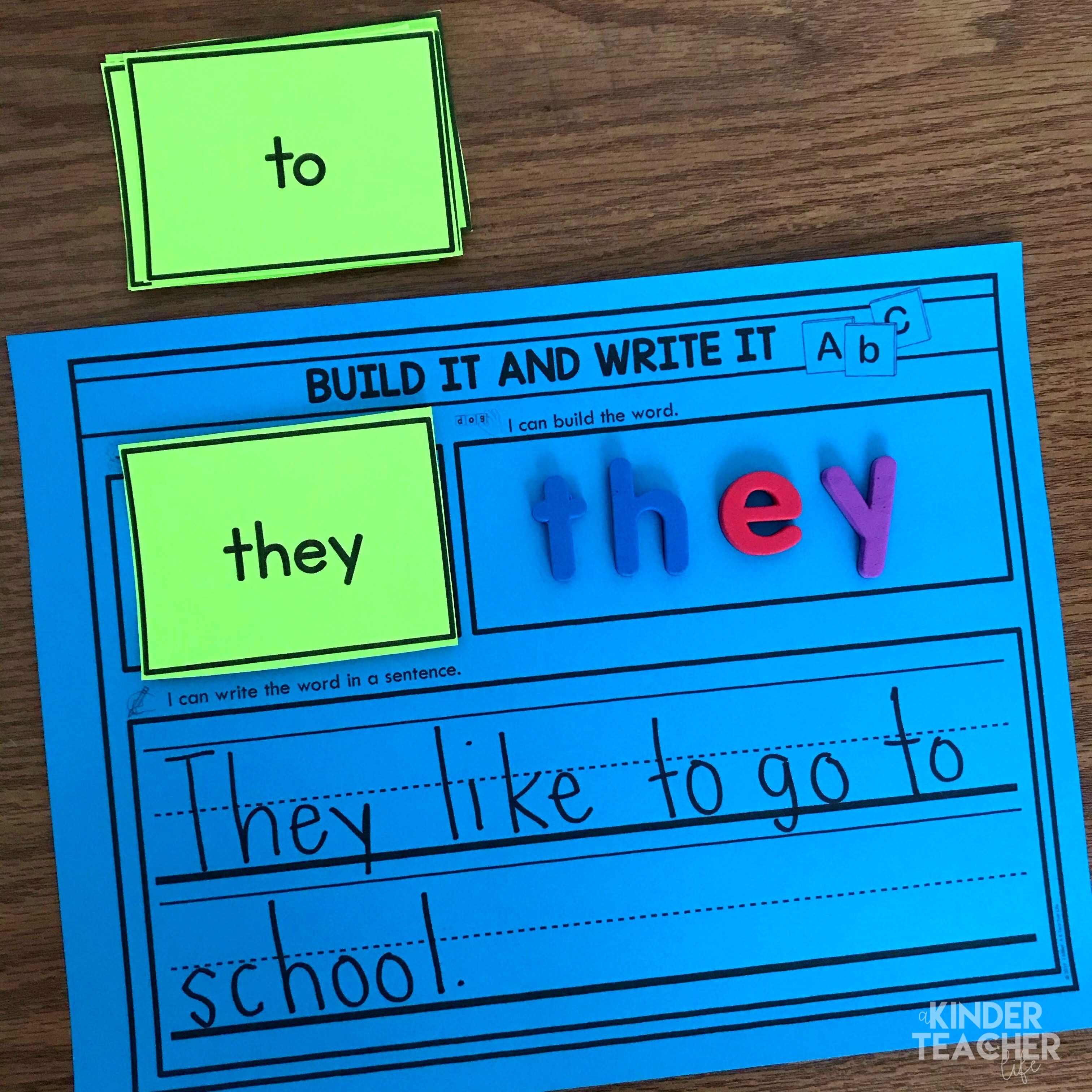 Sight word activity - build the word and use it in a sentence.
