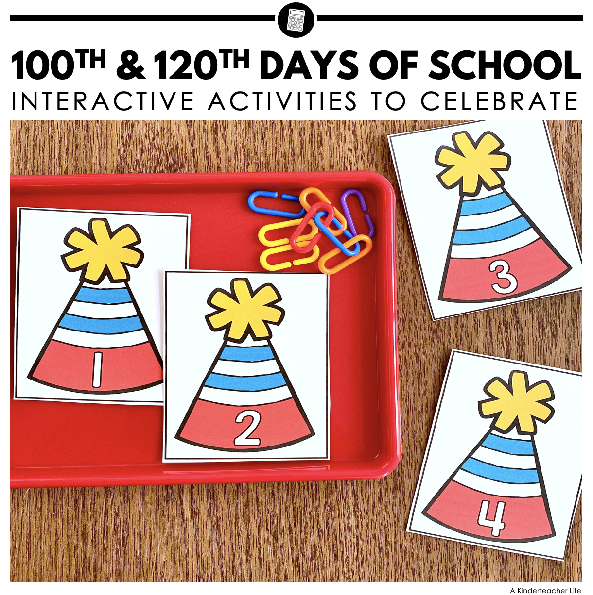 How to Celebrate the 100th (and 120th!) Day of School