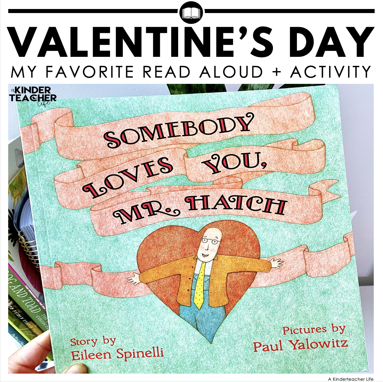 Somebody Loves You, Mr. Hatch Valentine’s Day Activity